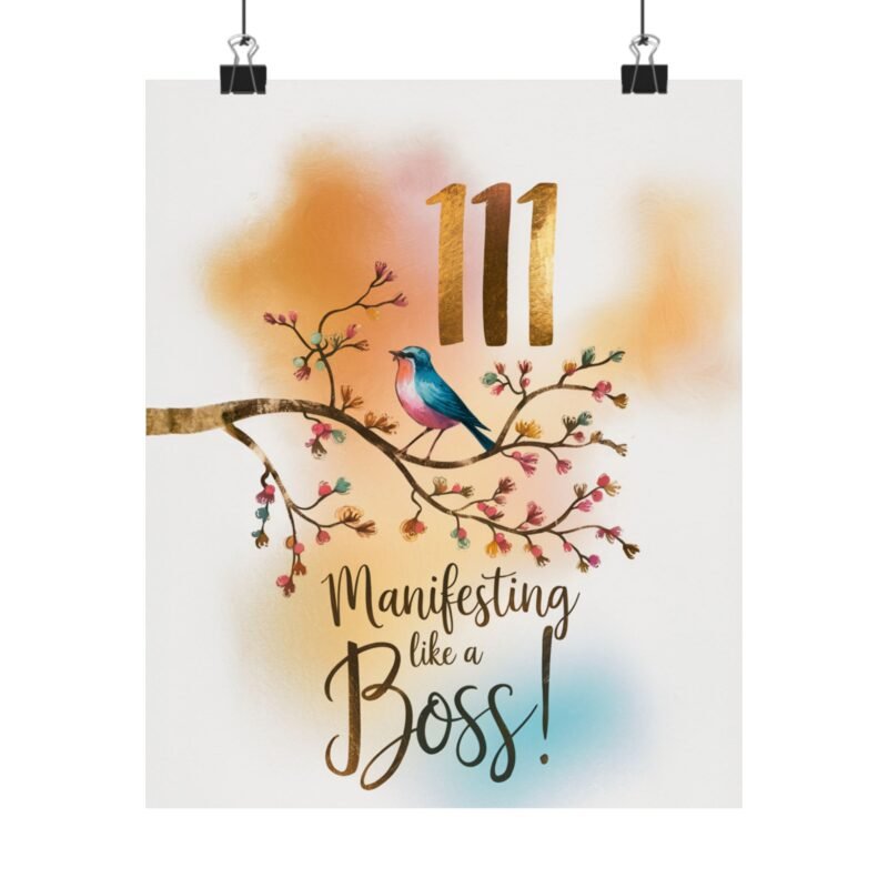 111 Manifesting Like a Boss - Premium Matte Art Print