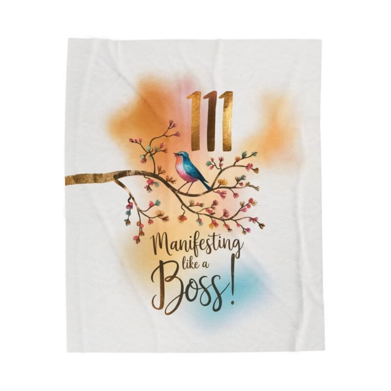 111 Manifesting Like a Boss - Large Velveteen Plush Blanket Collection 50x60" and 60x80